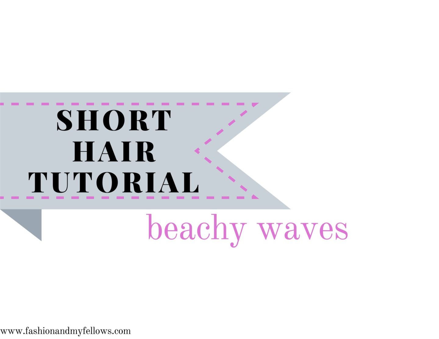 short hair tutorial beachy waves